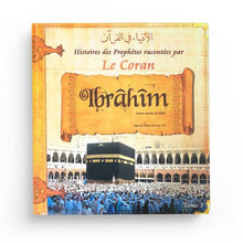 Charger l&#39;image dans la galerie, Histoires Des Prophètes Racontées Par Le Coran (Album 3) IBRAHIM (Sbdl)
