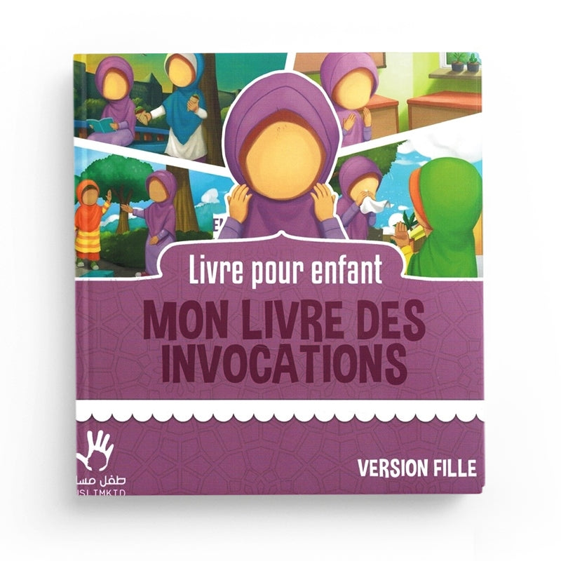 MON LIVRE DES INVOCATIONS - VERSION FILLE