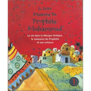 Le livre d'histoires du Prophète Muhammad (Cartonné) - Tome 1
