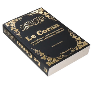 Le Coran - Traduction du sens de ses versets d’après les exégèses de référence - Couverture noire dorée