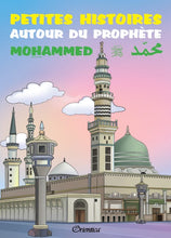 Charger l&#39;image dans la galerie, Petites histoires autour du prophète Mohammed (SAW) pour les 3 - 6 ans
