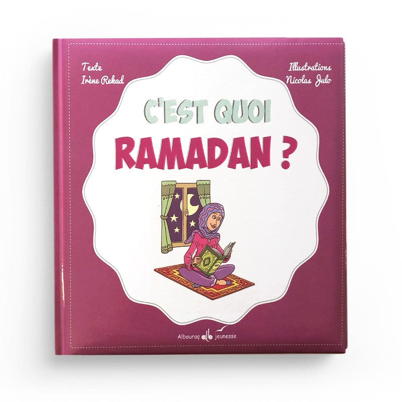 Je veux savoir c'est quoi Ramadan ?