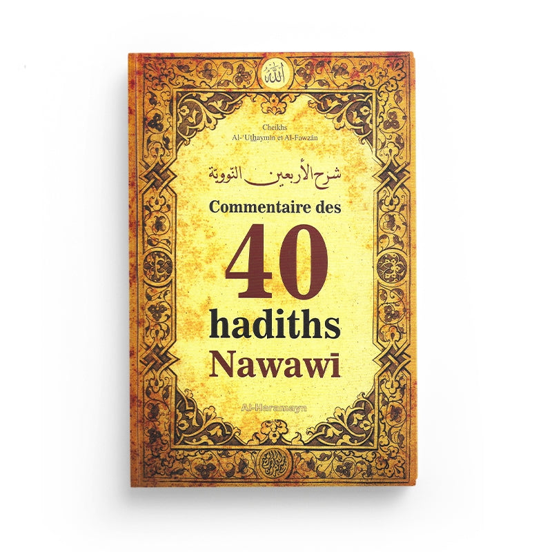 Commentaire des 40 hadiths Nawawî