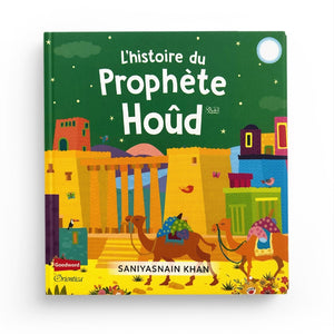 L'histoire du Prophète Hoûd (Livre avec pages cartonnées)