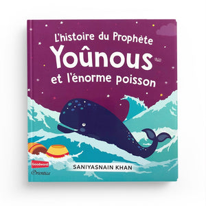L'histoire du Prophète Yoûnous et l'énorme poisson (Livre avec pages cartonnées)