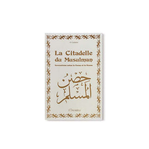 La Citadelle du Musulman - Couverture blanche dorée (français/arabe/phonétique)