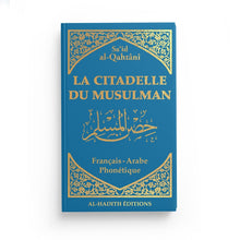Charger l&#39;image dans la galerie, LA CITADELLE DU MUSULMAN - SA‘ÎD AL-QAHTÂNÎ - FRANÇAIS - ARABE - PHONÉTIQUE
