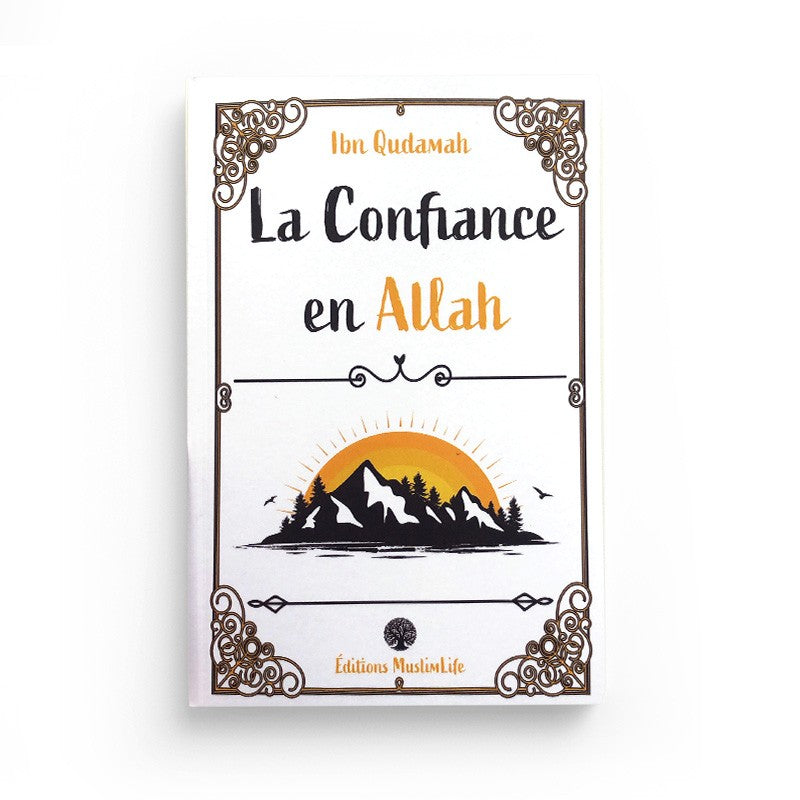 LA CONFIANCE EN ALLAH IBN QUDAMAH