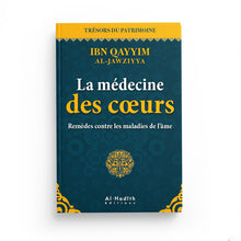 Charger l&#39;image dans la galerie, La médecine des coeurs - Ibn Qayyim al-Jawziyya (collection trésors du patrimoine)
