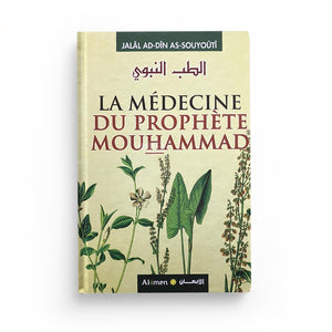 La Médecine Du Prophète Muhammad