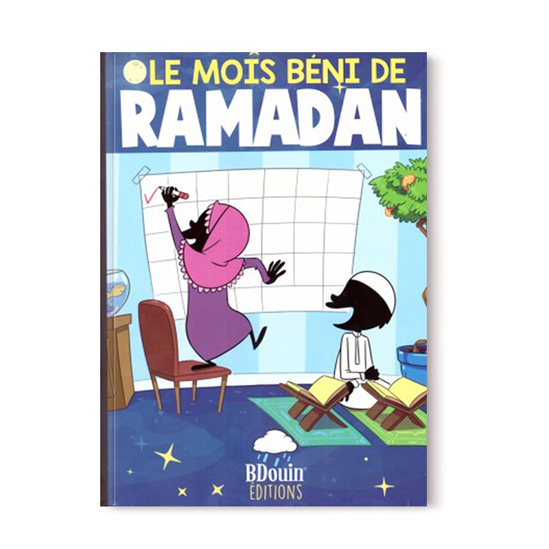 Le Mois Béni du Ramadan - BDouin