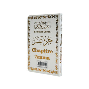 Le Saint Coran - Chapitre Amma (Jouz' 'Ammâ / Hizb Sabih) français-arabe-phonétique - Couverture blanche