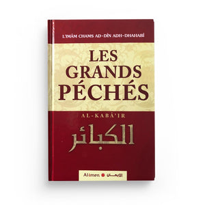 LES GRANDS PÉCHÉS (AL-KABÂ'IR) - ADH-DHAHABI