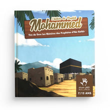 Charger l&#39;image dans la galerie, L&#39;histoire du Prophète Mohammed (7/12 ans) - MUSLIMKID
