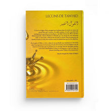 Charger l&#39;image dans la galerie, Leçons de Tawhid - Shaykh Muhammad Al Wusabi - Editions Tawbah
