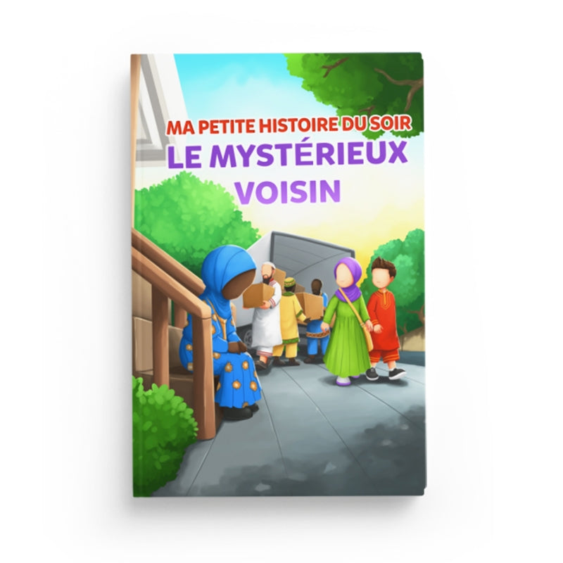 MA PETITE HISTOIRE DU SOIR : LE MYSTÉRIEUX VOISIN