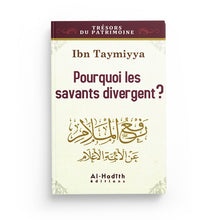 Charger l&#39;image dans la galerie, Pourquoi les savants divergent ? - Ibn Taymiyya
