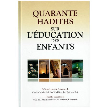 Quarante hadiths pour l'éducation des enfants
