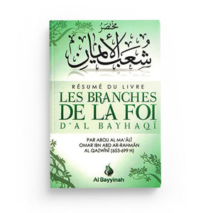 Résumé du livre "Les Branches de la Foi d'Al Bayhaqî"